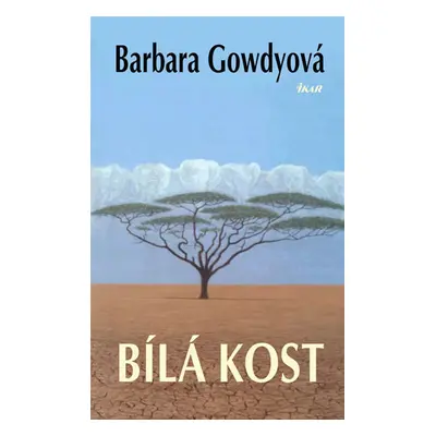 Bílá kost (Barbara Gowdy)