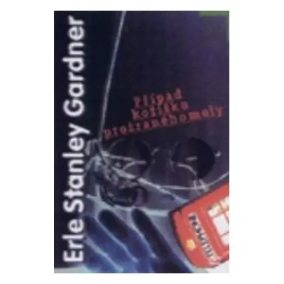 Případ kožíšku prožraného moly (Erle Stanley Gardner)