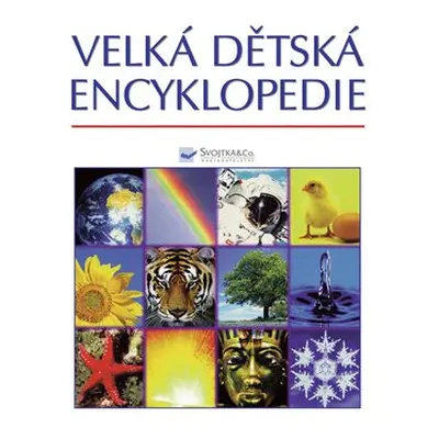 Velká dětská encyklopedie (Brooks Felicity)