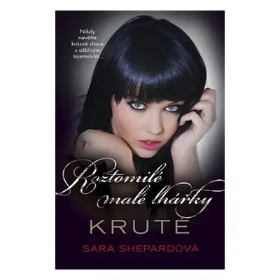 Kruté (Sara Shepard)