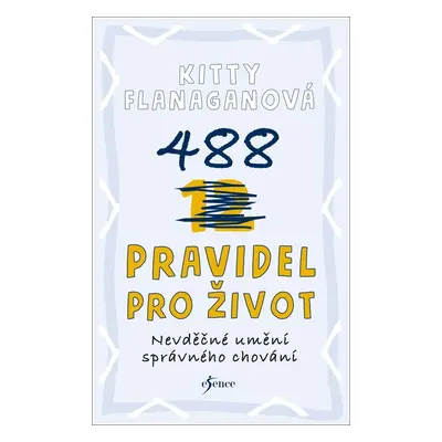 488 pravidel pro život (Kitty Flanaganová)