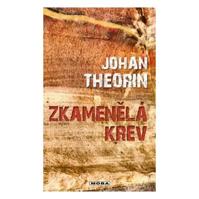 Zkamenělá krev (Johan Theorin)