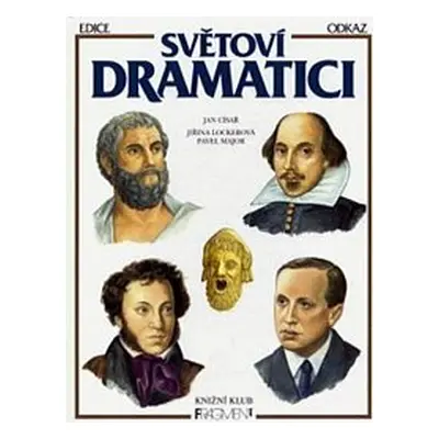 Světoví dramatici (Jan Císař)