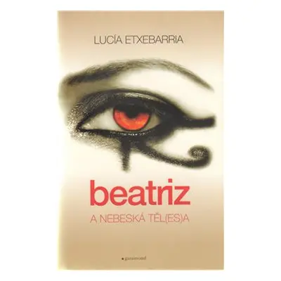 Beatriz a nebeská těl(es)a (Lucía Etxebarria)