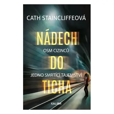 Nádech do ticha (Cath Staincliffe)