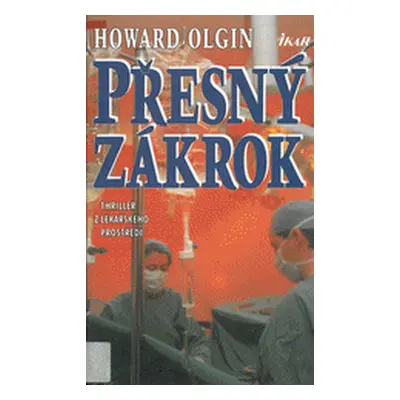 Přesný zákrok (Howard Olgin)