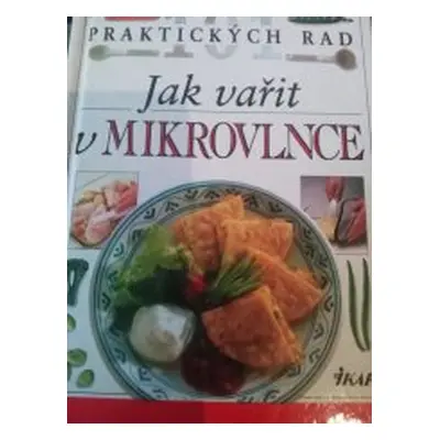 Jak vařit v mikrovlnce (Sarah Brown)