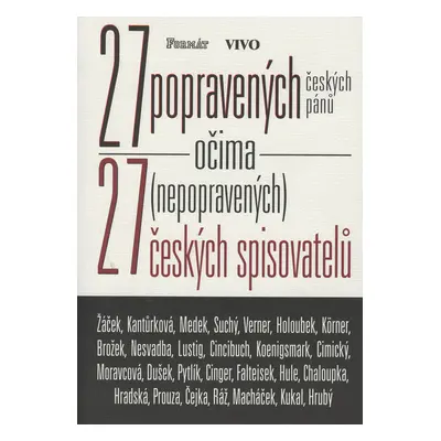 27 popravených českých pánů očima 27 (nepopravených) českých spisovatelů