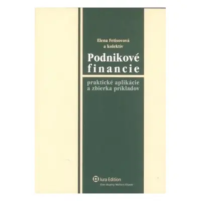 Podnikové financie (Elena Fetisovová) (slovensky)