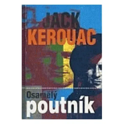 Osamělý poutník (Jack Kerouac)