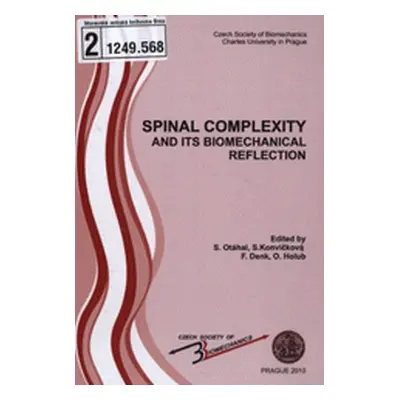 Spinal Complexity and its Biomechanical Reflection (Stanislav Otáhal)