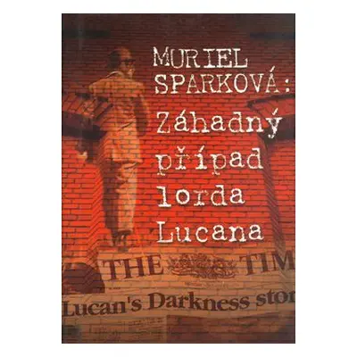 Záhadný případ lorda Lucana (Spark Muriel)