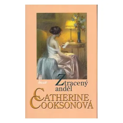 Ztracený anděl (Catherine Cookson)