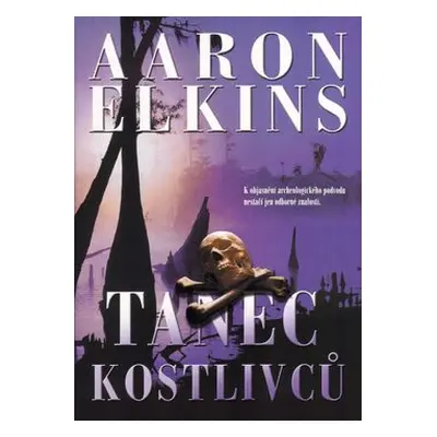 Tanec kostlivců (Aron Elkins)