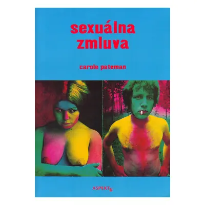 Sexuálna zmluva (Carole Pateman) (slovensky)