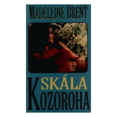 Skála kozoroha (brož.) (Madeleine Brent)