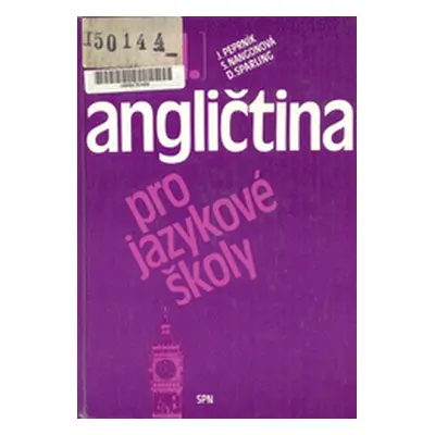 Angličtina pro jazykové školy. III.