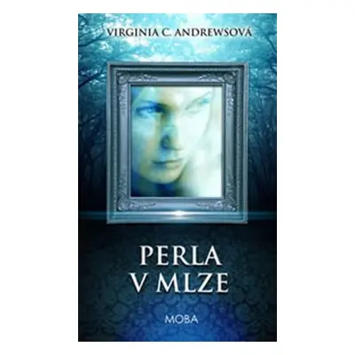 Perla v mlze (Virginia Cleo Andrews)