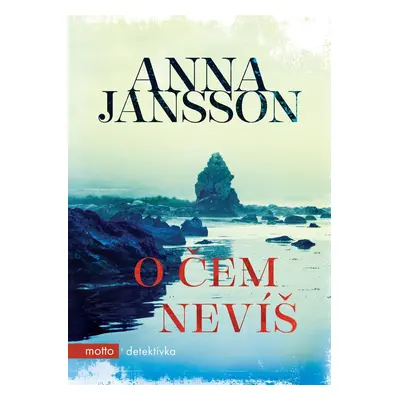 O čem nevíš (Anna Jansson)