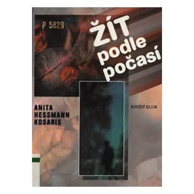 Žít podle počasí (Anita Heßmann-Kosaris)