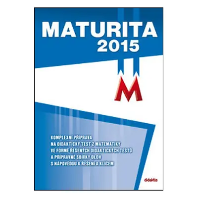 Maturita 2015 z matematiky (Běla Vobecká)