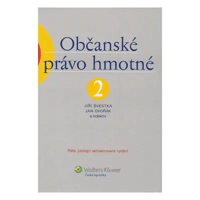 Občanské právo hmotné 2 (Jiří Švestka)