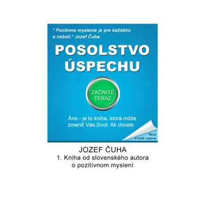 Posolstvo úspechu (Jozef Čuha) (slovensky)