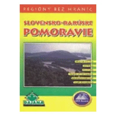 Slovensko-rakúske Pomoravie (Jana Ovečková)