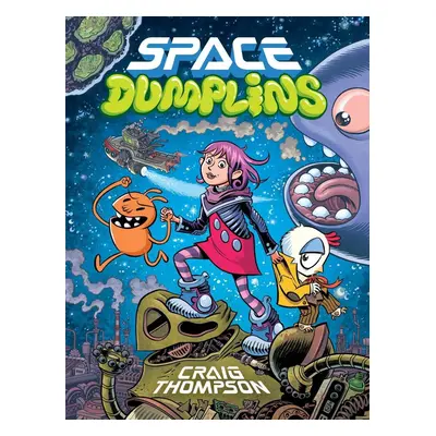 Space Dumplins (Craig Thompson) (EN)