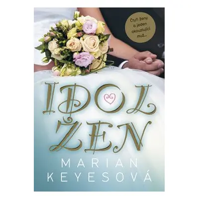 Idol žen (Marian Keyes)