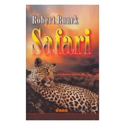 Safari (Robert Chester Ruark)