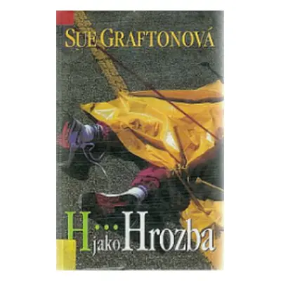 H- jako hrozba (Sue Grafton)