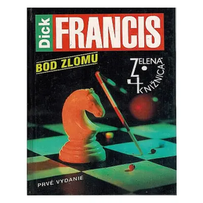 Bod zlomu (Dick Francis) (slovensky)