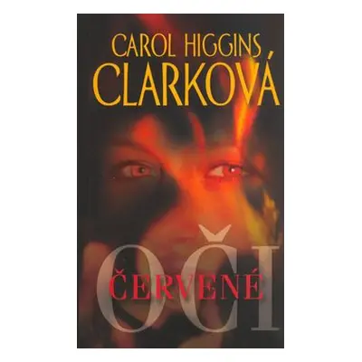 Červené oči (Carol Higgins Clarková)