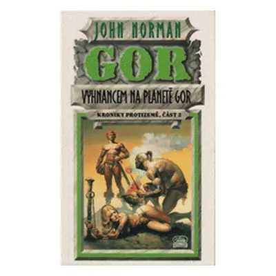 Vyhnancem na planetě Gor (John Norman)