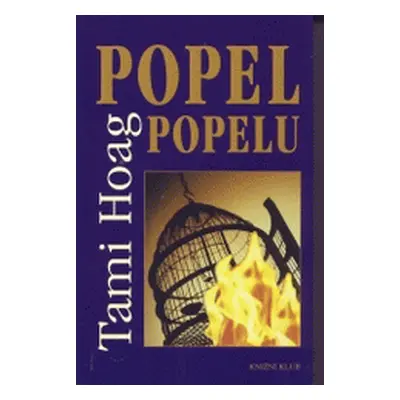 Popel popelu (Tami Hoag)