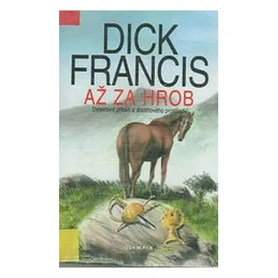 Až za hrob (Dick Francis)