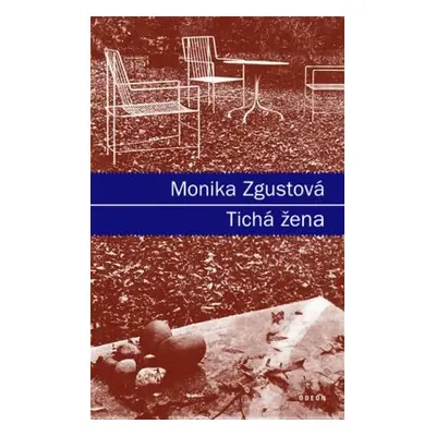 Tichá žena (Monika Zgustová)