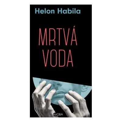 Mrtvá voda (Habila Helon)