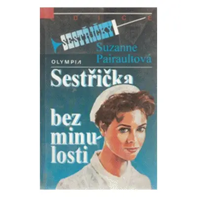 Sestřička bez minulosti (Suzanne Pairaultová)