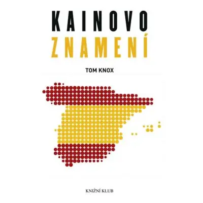 Kainovo znamení (Tom Knox)