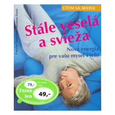 Stále veselá a svieža (Carolin Lockstein) (slovensky)