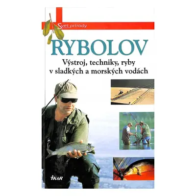 Rybolov - Svet prírody (Alfredo Caligiani) (slovensky)