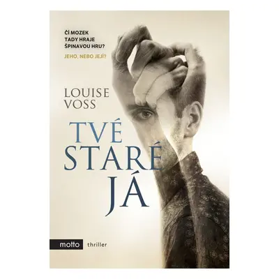 Tvé staré já (Louise Vossová)