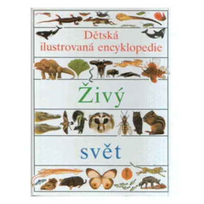 Dětská ilustrovaná encyklopedie. 1, Svět vědy a techniky (Marta Činovská)