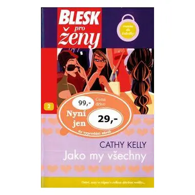 Jako my všechny (Cathy Kelly)