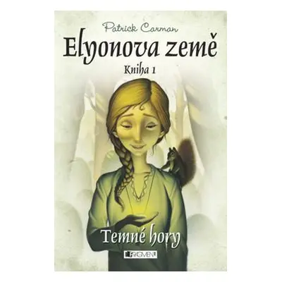 Elyonova země – Temné hory (Patrick Carman)