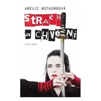 Strach a chvění (Amélie Nothombová)