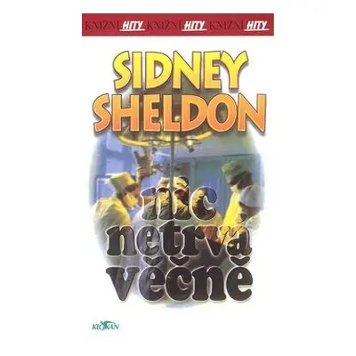 Nic netrvá věčně (Sidney Sheldon)