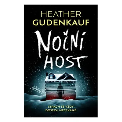 Noční host (Heather Gudenkauf)